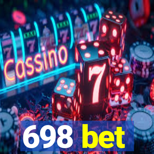 698 bet